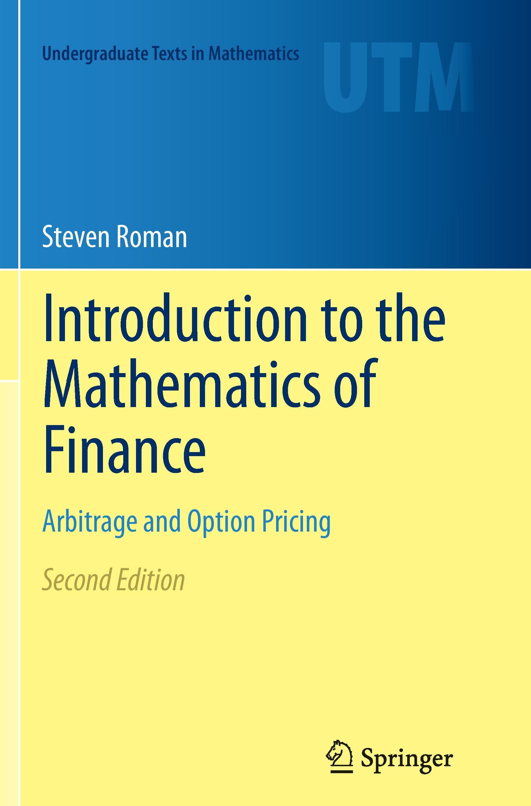 Introduction to the Mathematics of Finance