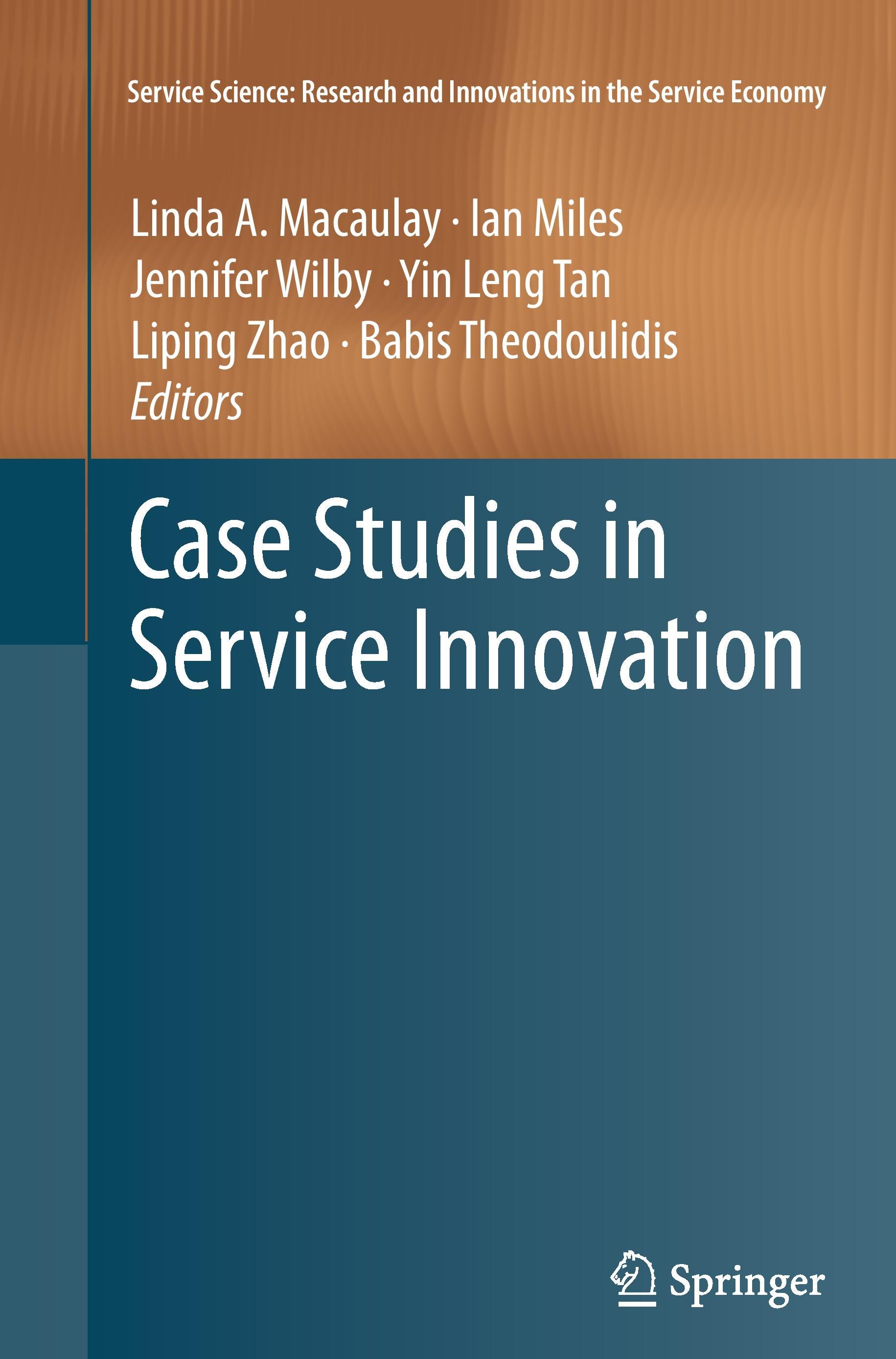 Case Studies in Service Innovation