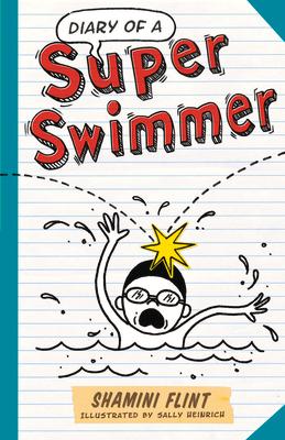 Diary of a Super Swimmer