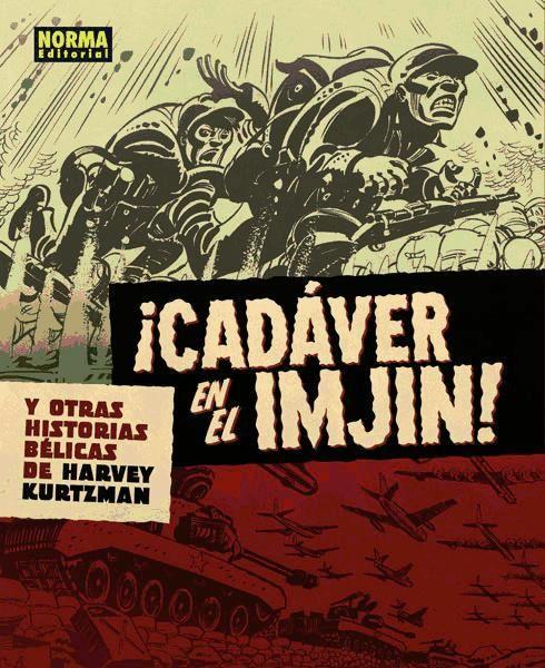 ¡Cadáver en el Imjin! y otras historias bélicas de Harvey Kurtzman