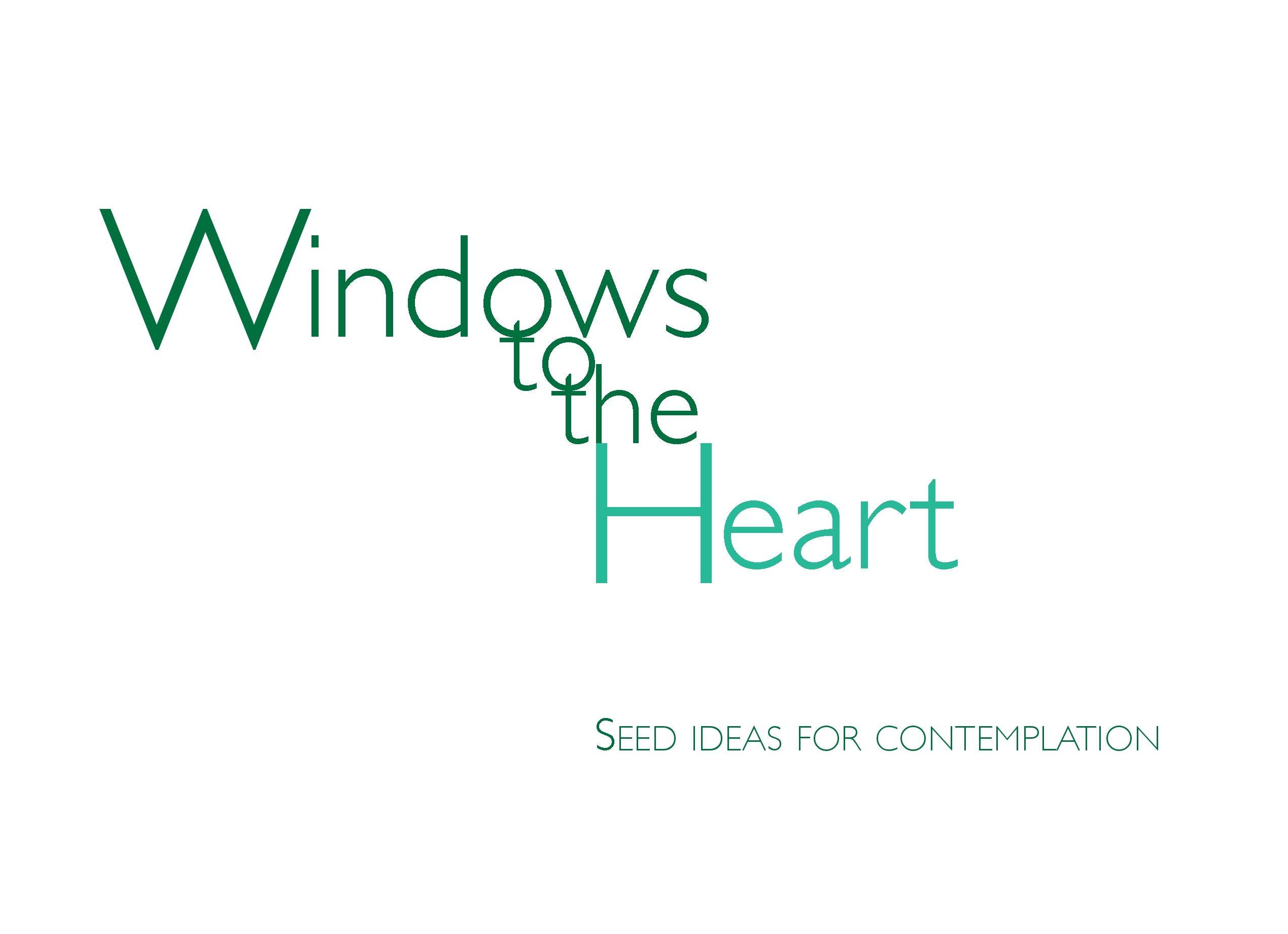 Windows to the Heart