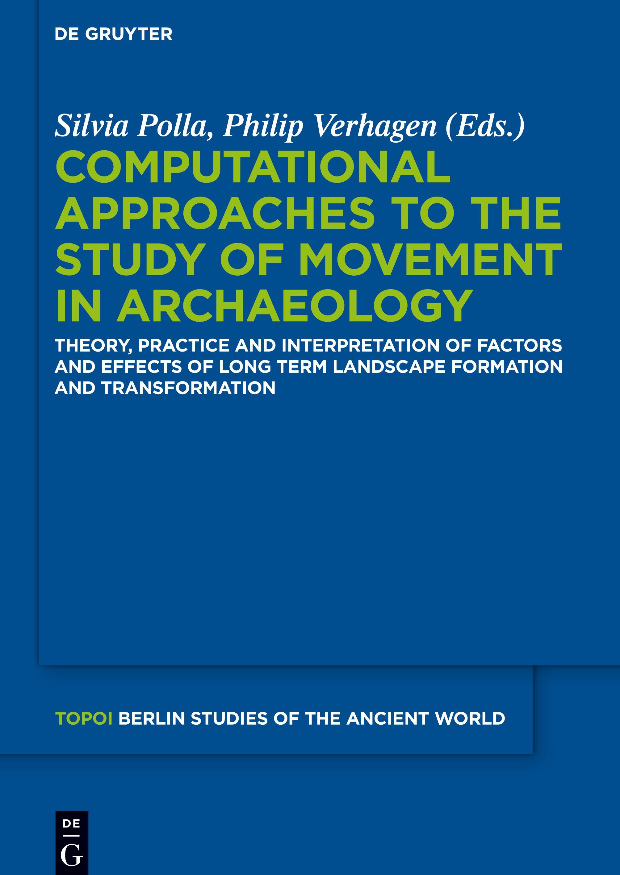 Computational Approaches to the Study of Movement in Archaeology