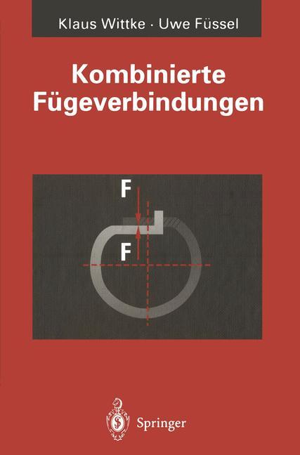 Kombinierte Fügeverbindungen