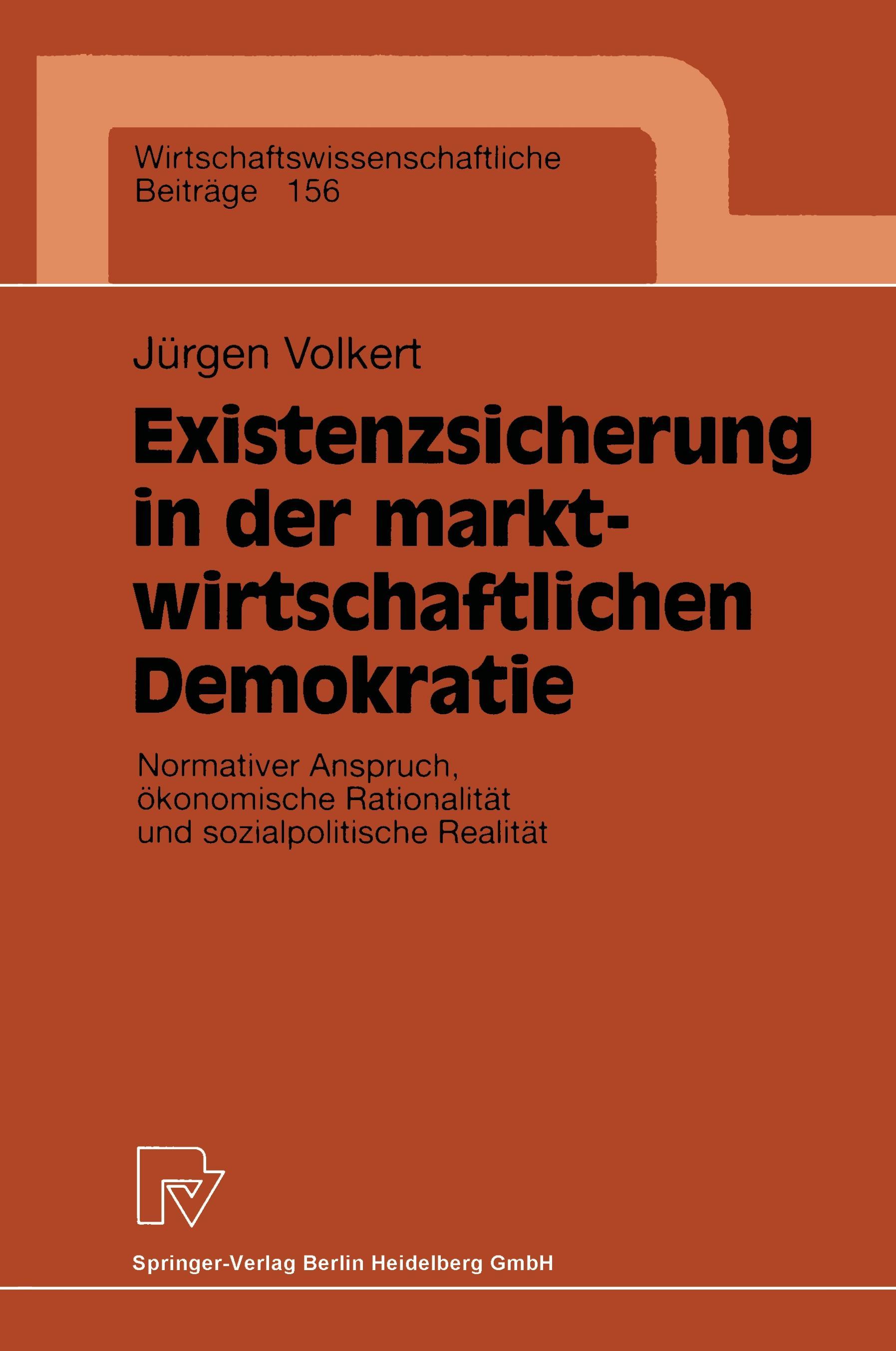 Existenzsicherung in der marktwirtschaftlichen Demokratie