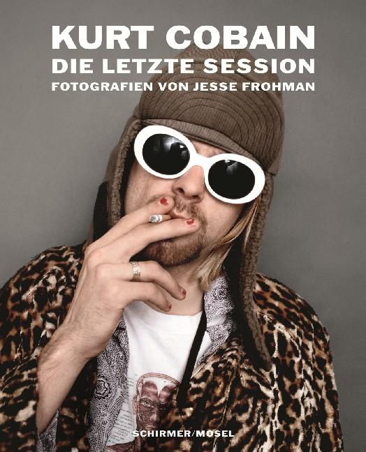 Kurt Cobain: The Last Session