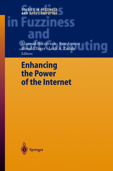 Enhancing the Power of the Internet