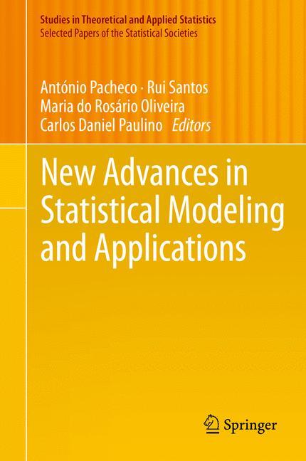 New Advances in Statistical Modeling and Applications