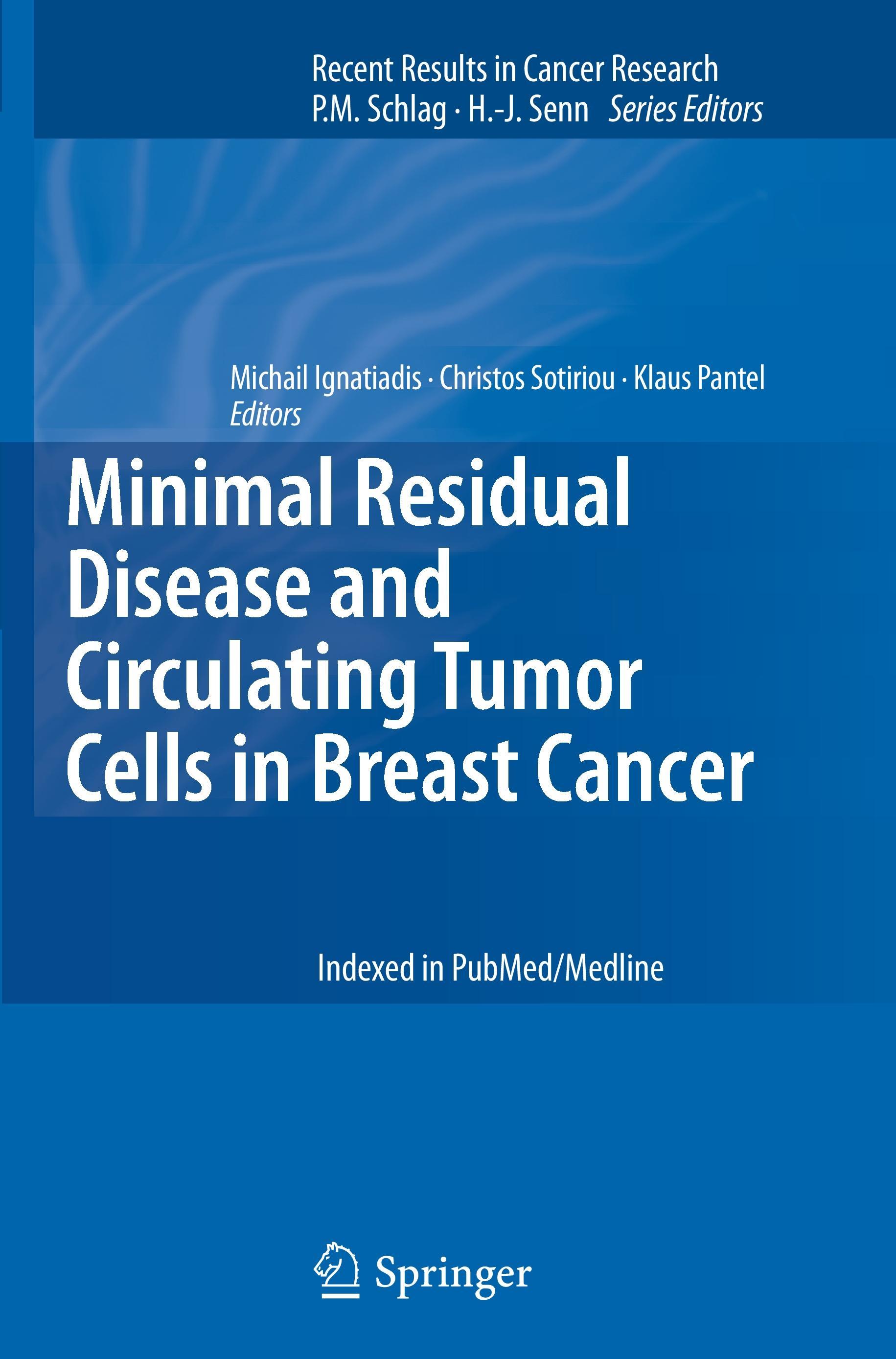 Minimal Residual Disease and Circulating Tumor Cells in Breast Cancer