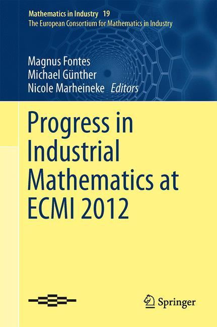 Progress in Industrial Mathematics at ECMI 2012