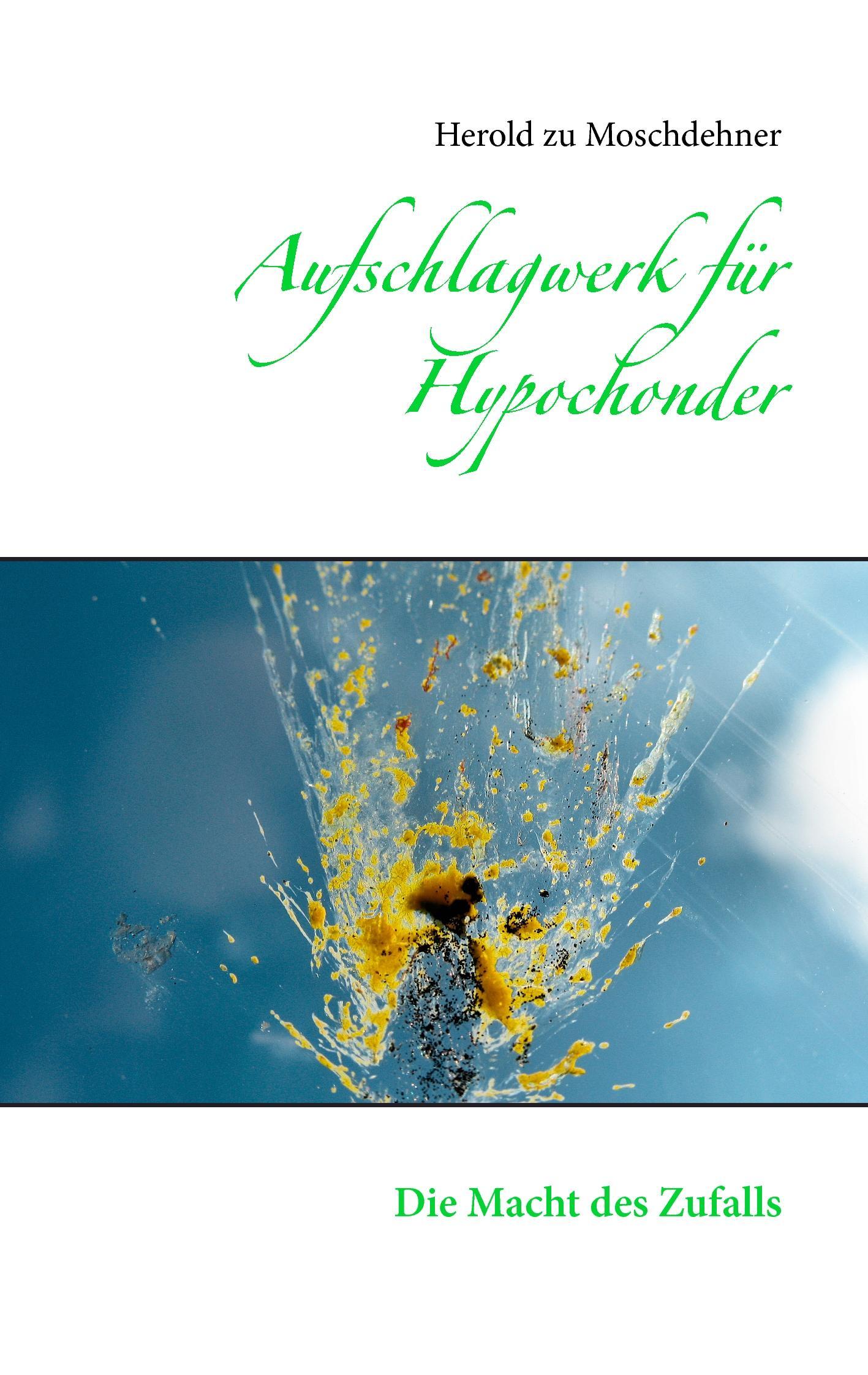 Aufschlagwerk für Hypochonder