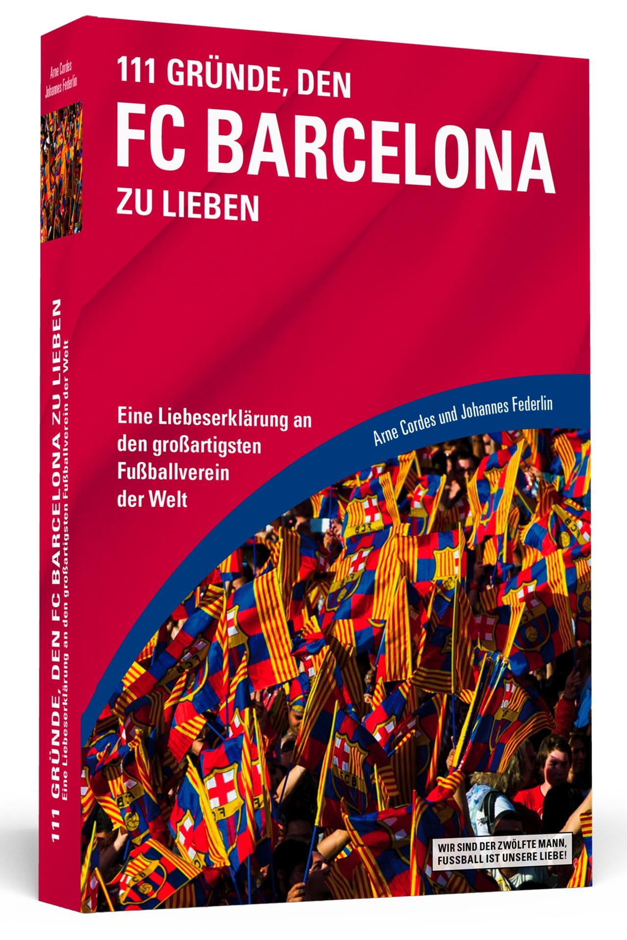 111 Gründe, den FC Barcelona zu lieben