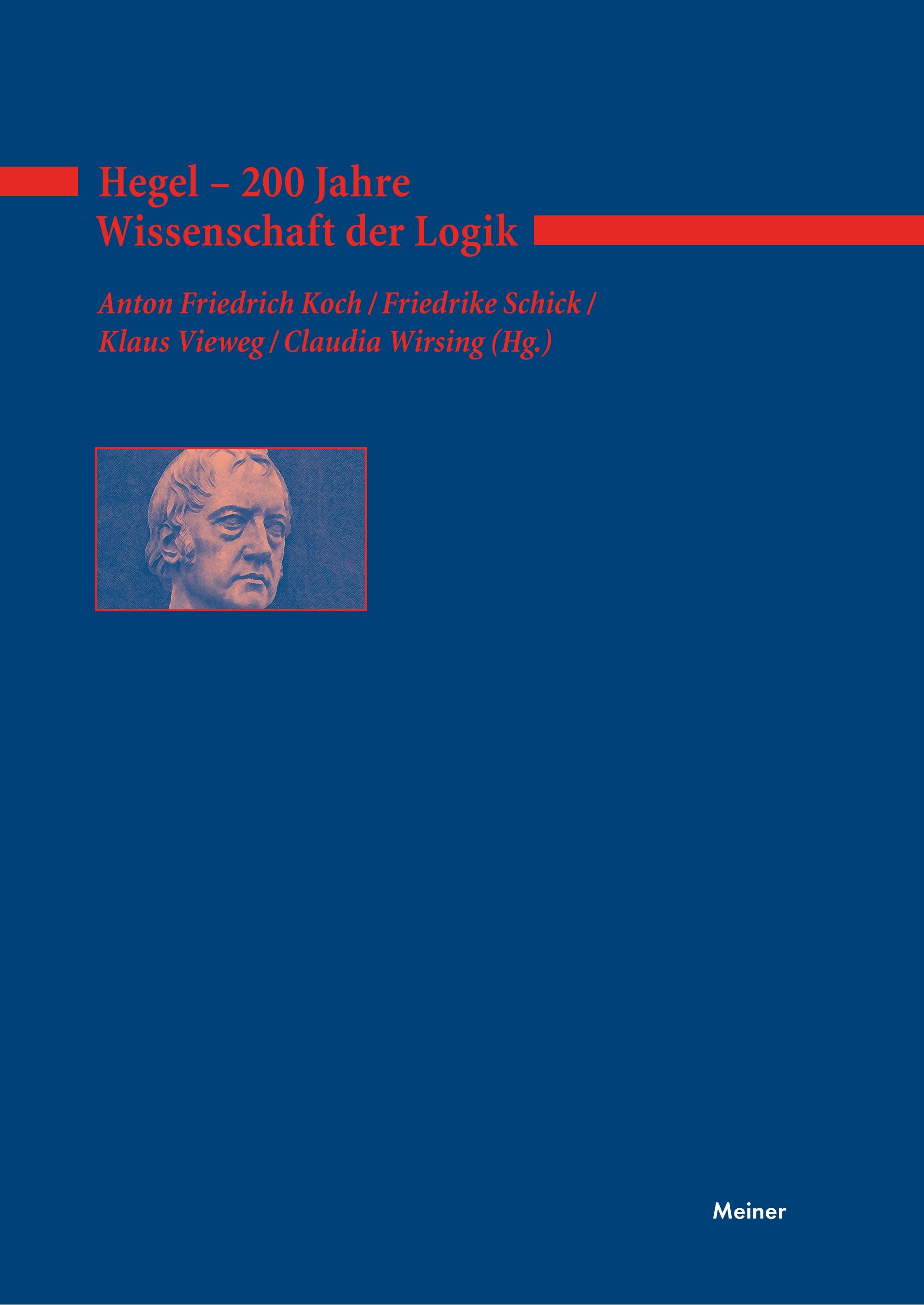 Hegel - 200 Jahre Wissenschaft der Logik