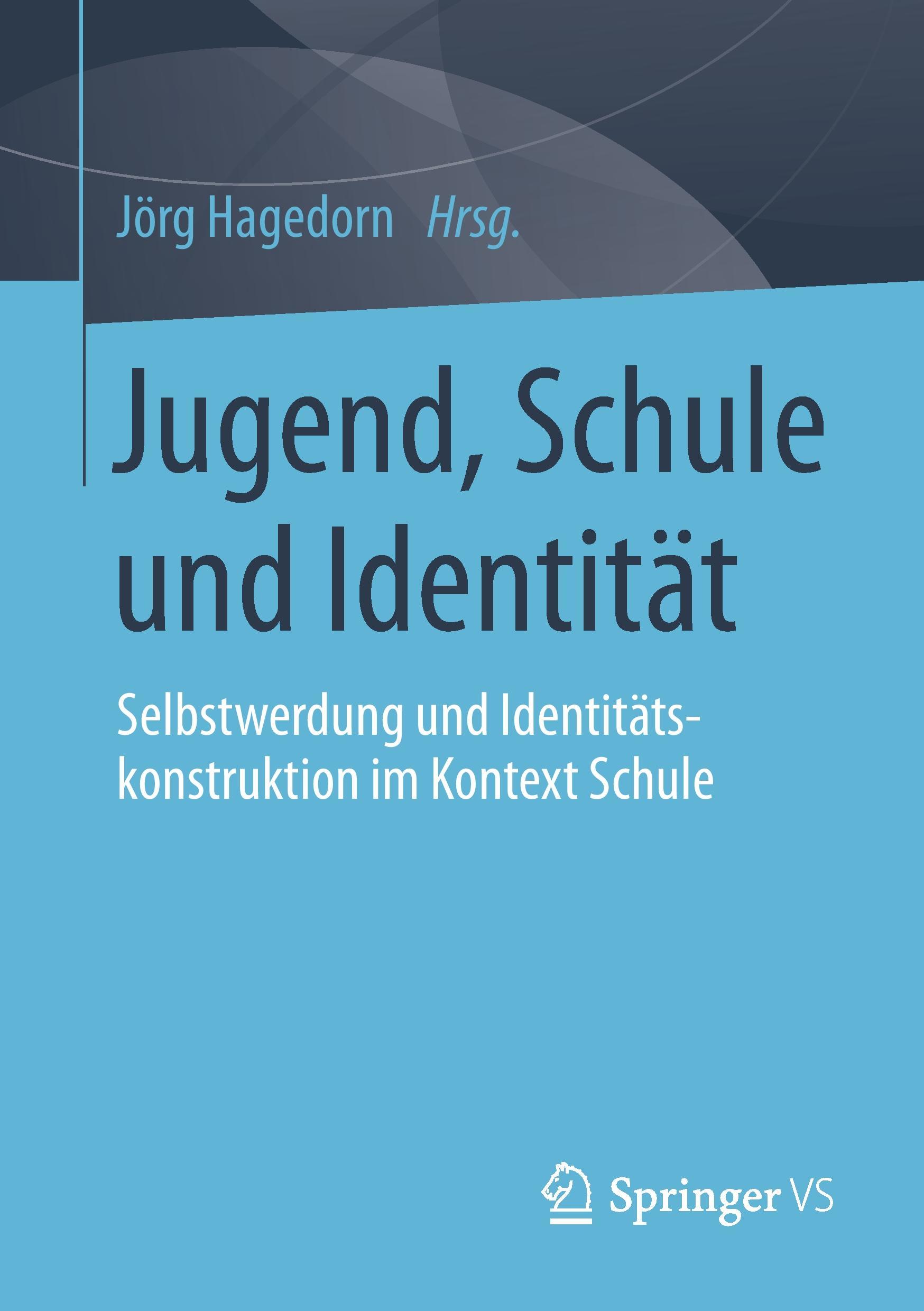 Jugend, Schule und Identität