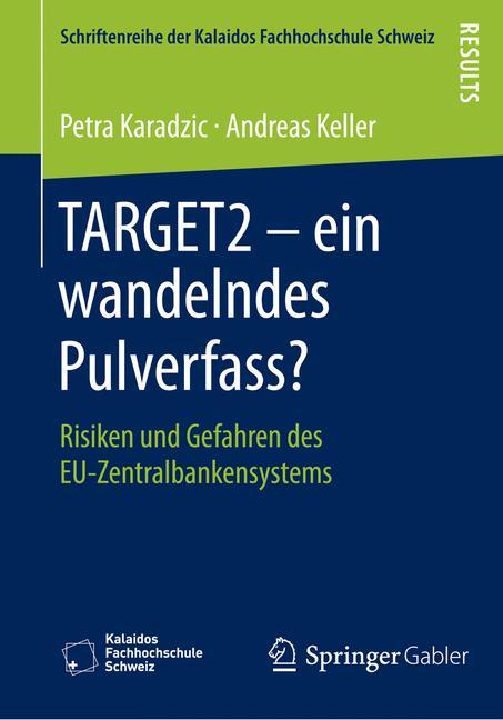 TARGET2 ¿ ein wandelndes Pulverfass?