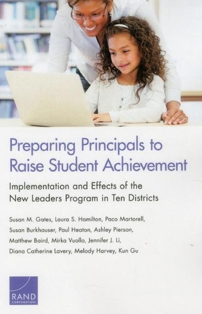 Preparing Principals to Raise Student Achievement