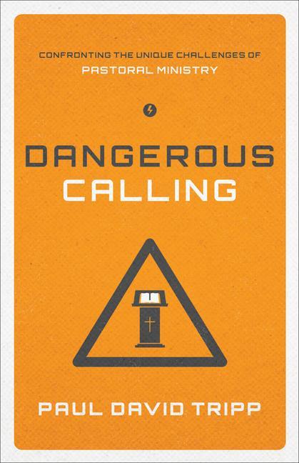 Dangerous Calling