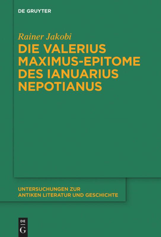 Die Valerius Maximus-Epitome des Ianuarius Nepotianus