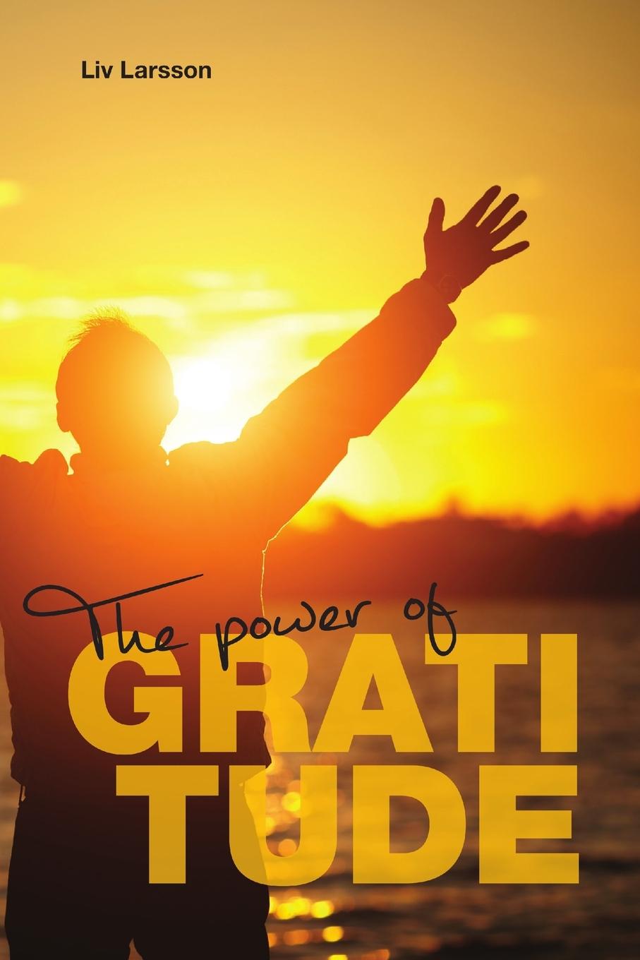 The Power of Gratitude