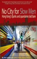 No City for Slow Men