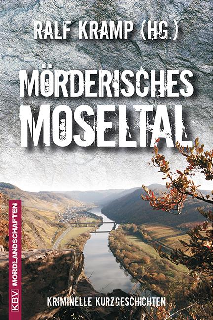 Mörderisches Moseltal