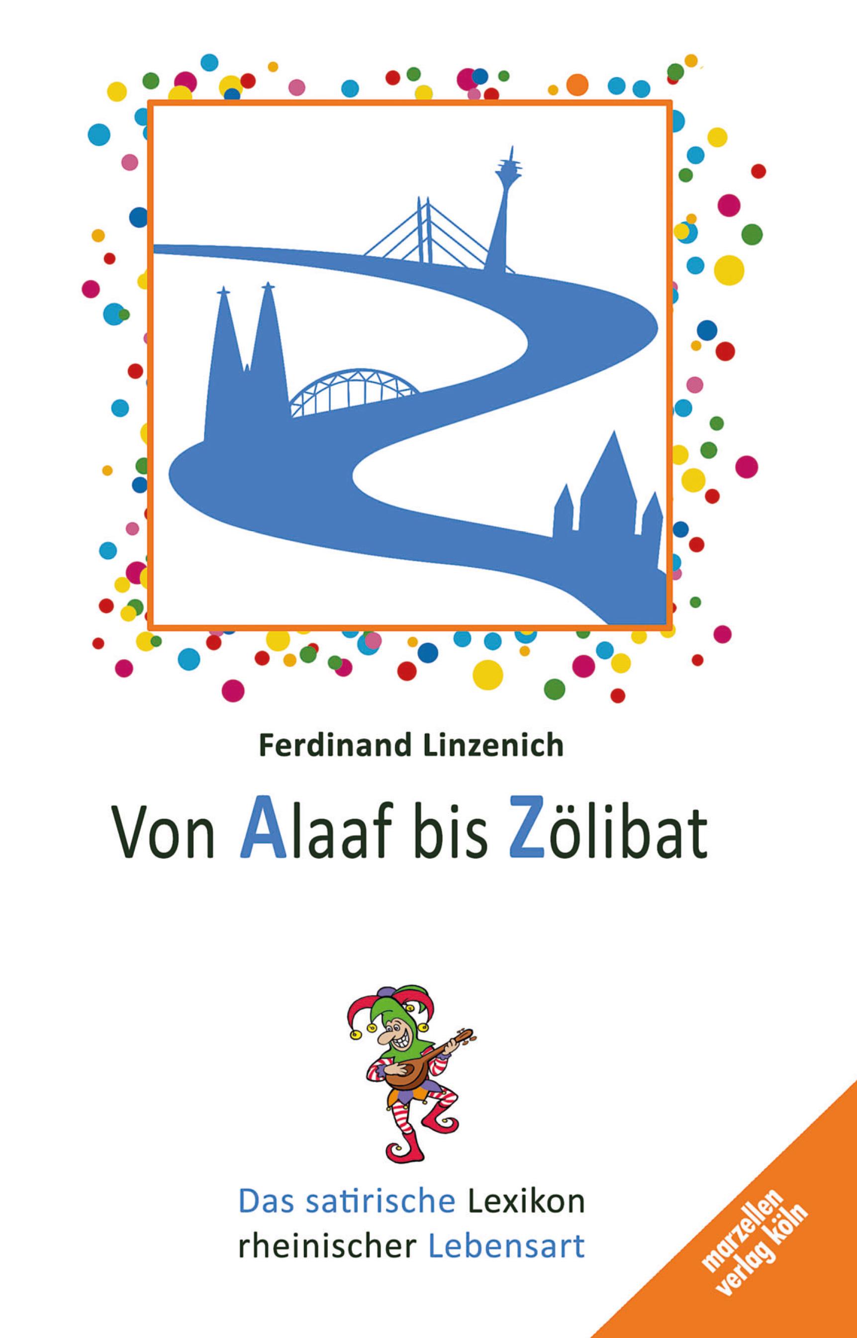 Von Alaaf bis Zölibat