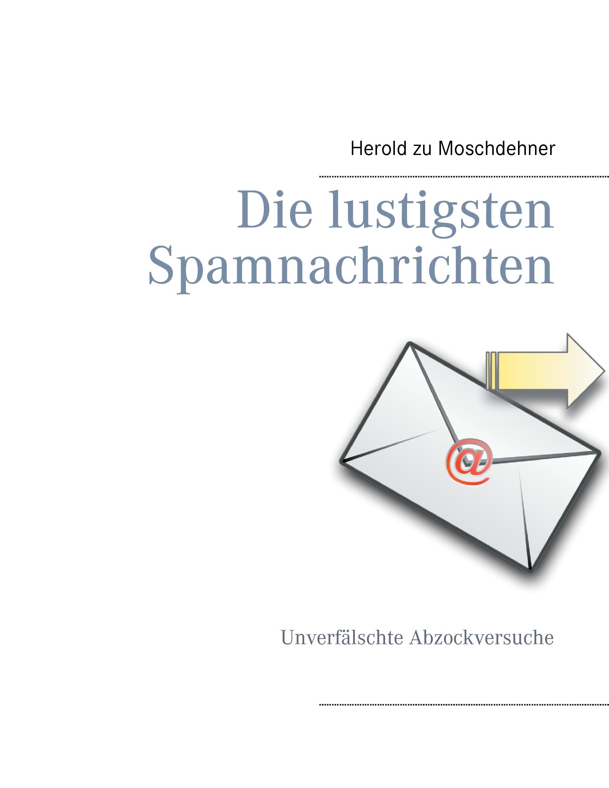 Die lustigsten Spamnachrichten