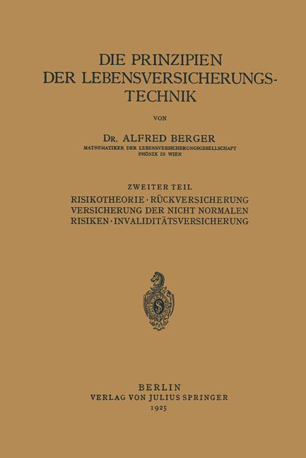 Die Prinzipien der Lebensversicherungstechnik