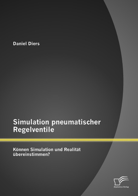 Simulation pneumatischer Regelventile: Können Simulation und Realität übereinstimmen?