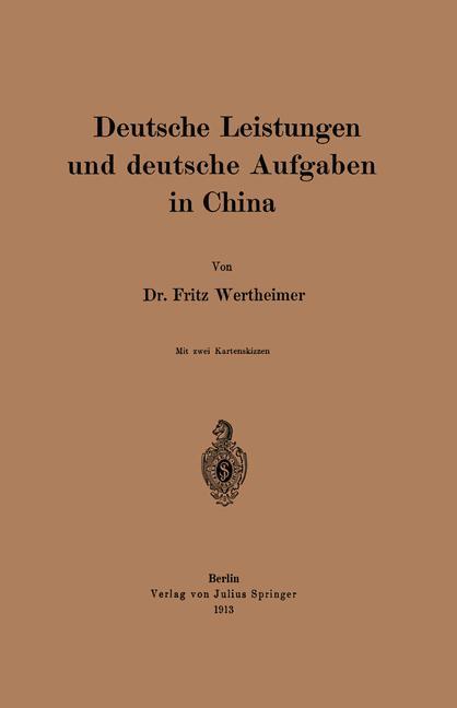 Deutsche Leistungen und deutsche Aufgaben in China