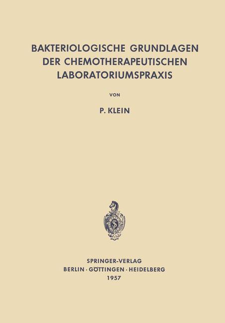 Bakteriologische Grundlagen der Chemotherapeutischen Laboratoriumspraxis