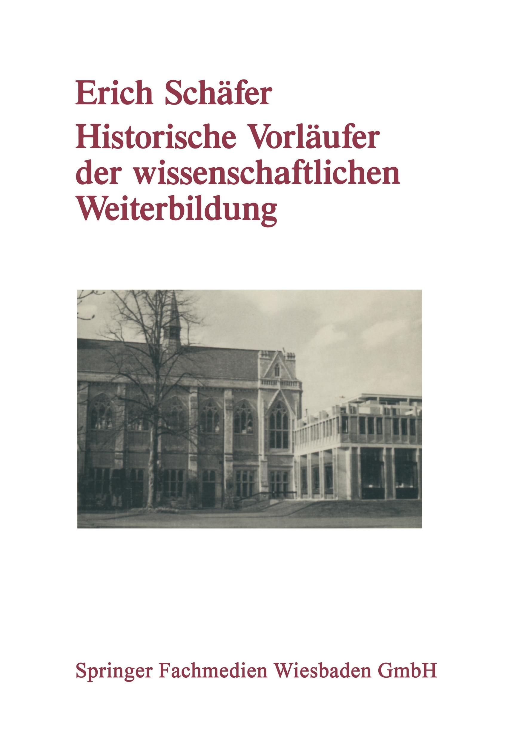 Historische Vorläufer der wissenschaftlichen Weiterbildung