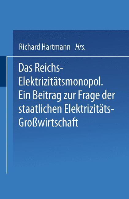 Das Reichs-Elektrizitätsmonopol