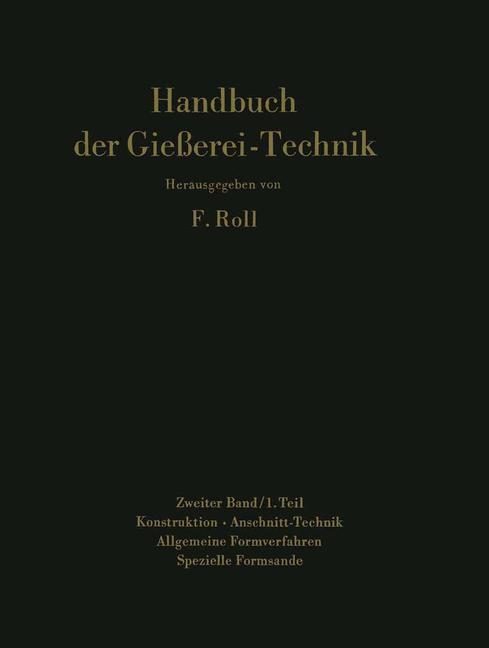 Handbuch der Gießerei-Technik