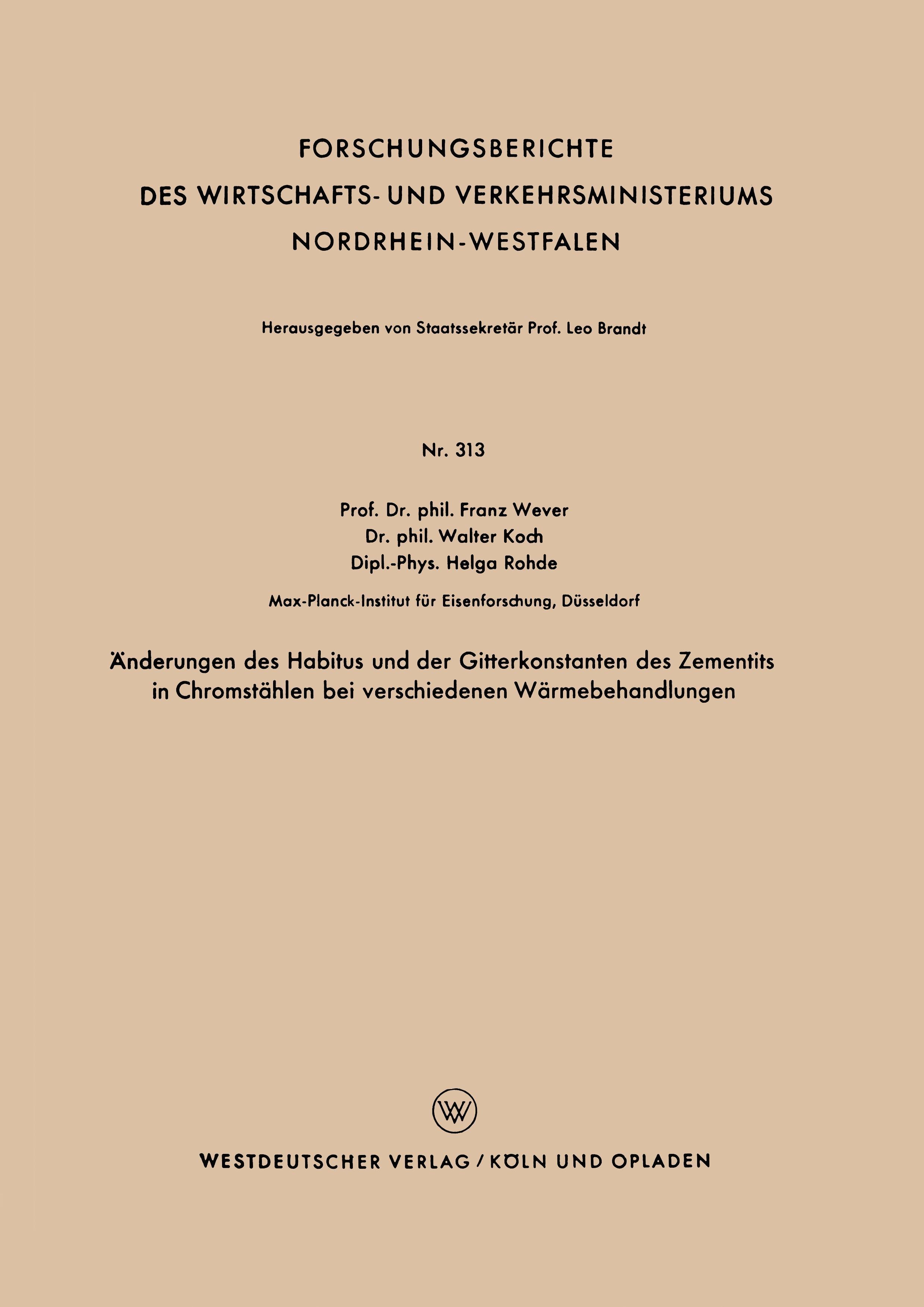 Änderungen des Habitus und der Gitterkonstanten des Zementits in Chromstählen bei verschiedenen Wärmebehandlungen