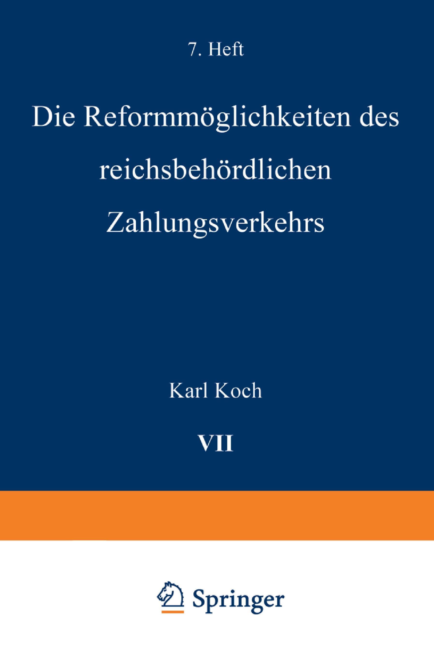 Die Reformmöglichkeiten des reichsbehördlichen Zahlungsverkehrs