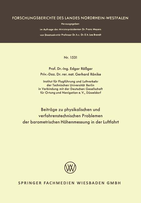 Beiträge zu physikalischen und verfahrenstechnischen Problemen der barometrischen Höhenmessung in der Luftfahrt