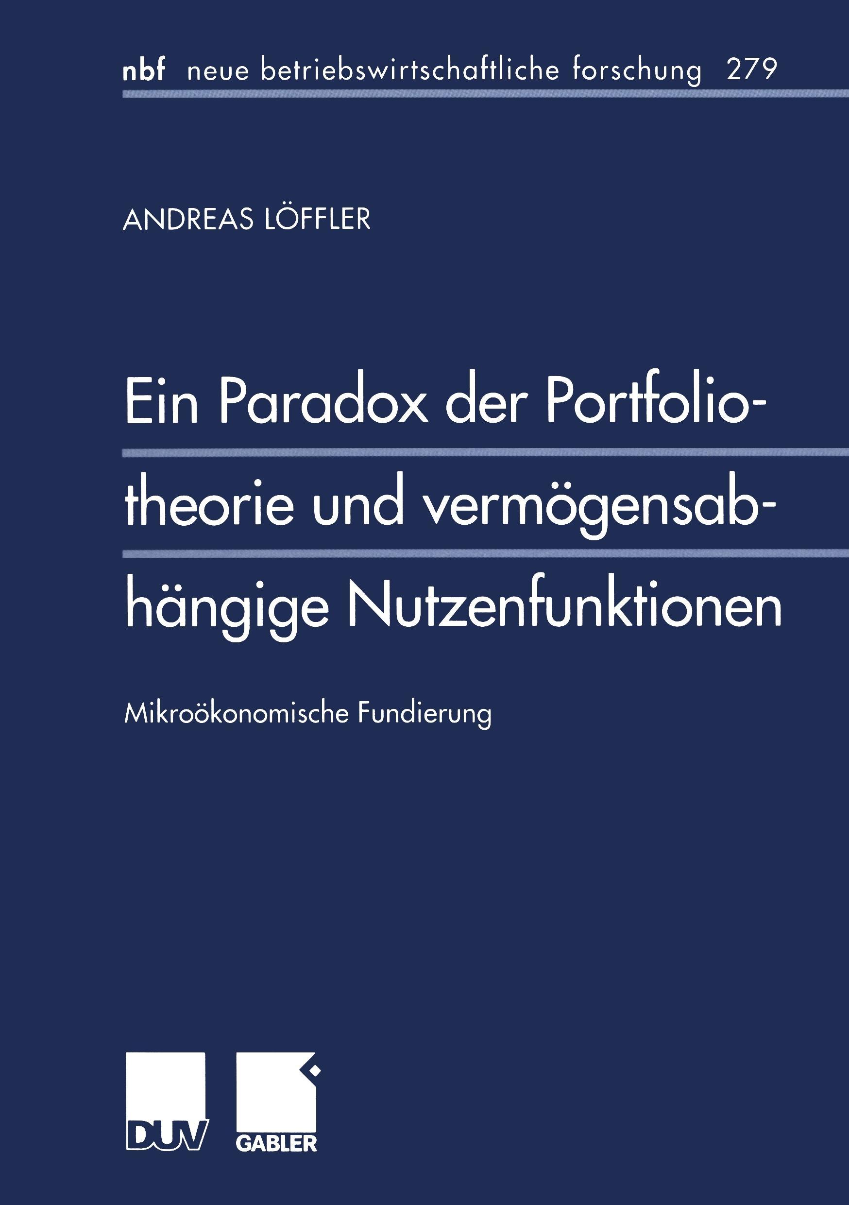 Ein Paradox der Portfoliotheorie und vermögensabhängige Nutzenfunktionen