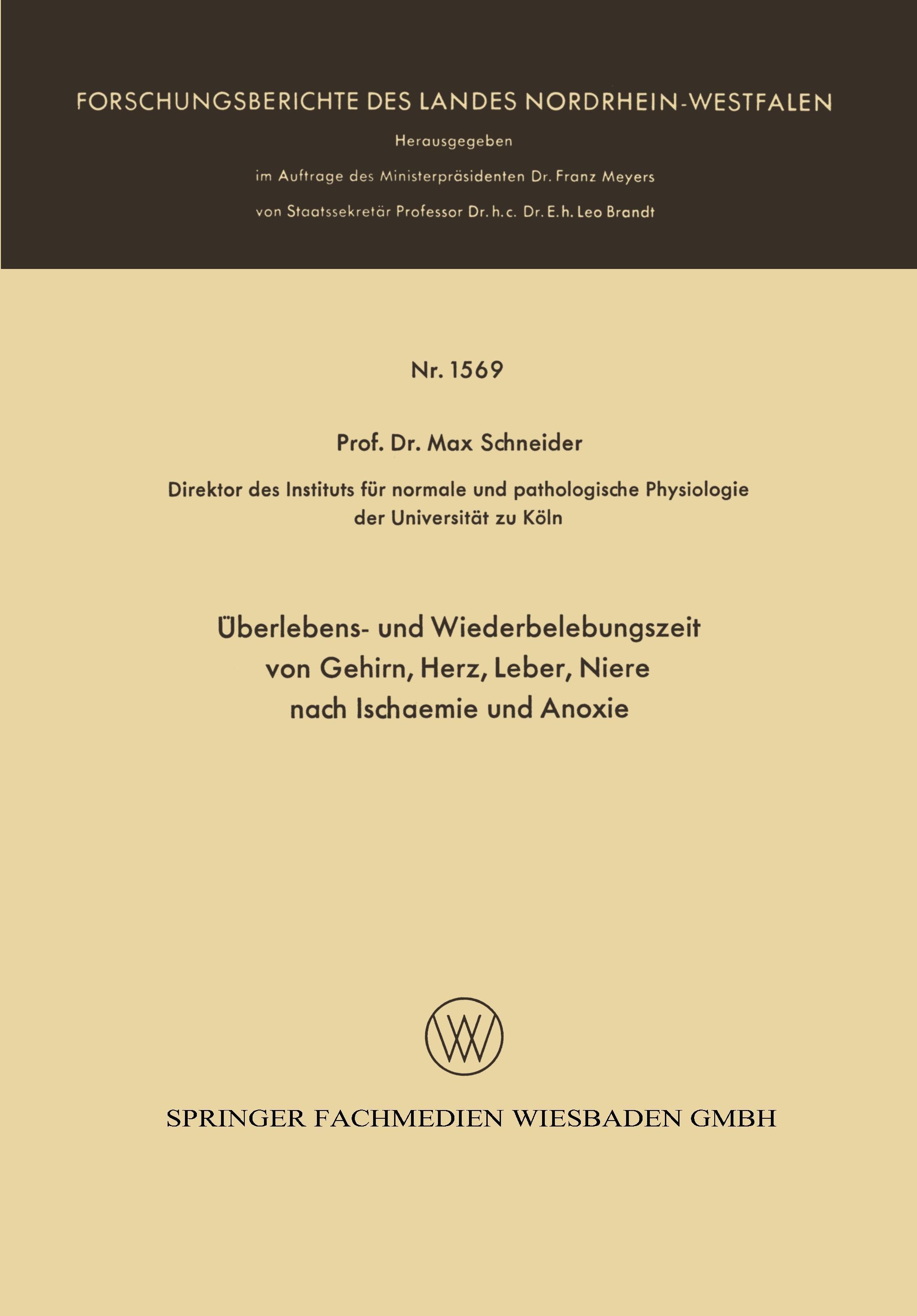 Überlebens- und Wiederbelebungszeit von Gehirn, Herz, Leber, Niere nach Ischaemie und Anoxie