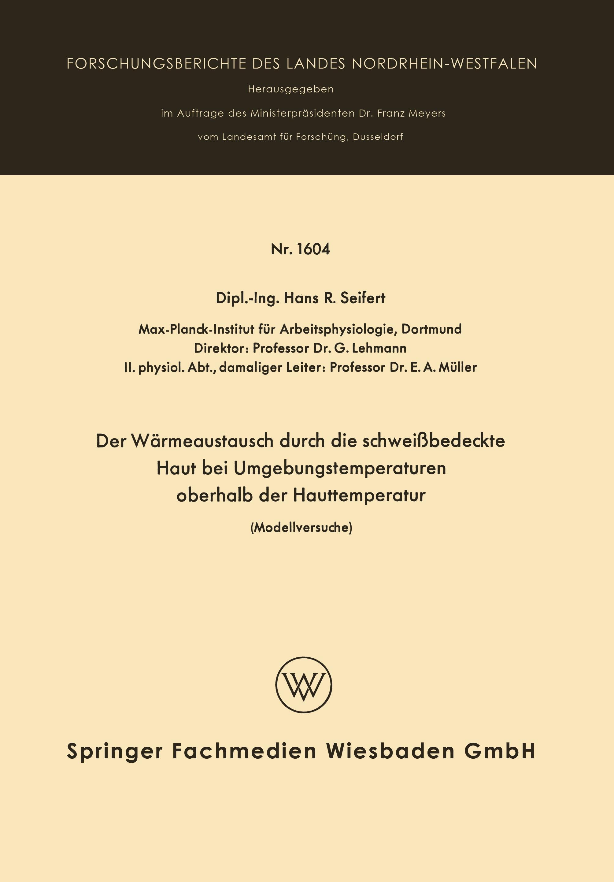 Der Wärmeaustausch durch die schweißbedeckte Haut bei Umgebungstemperaturen oberhalb der Hauttemperatur