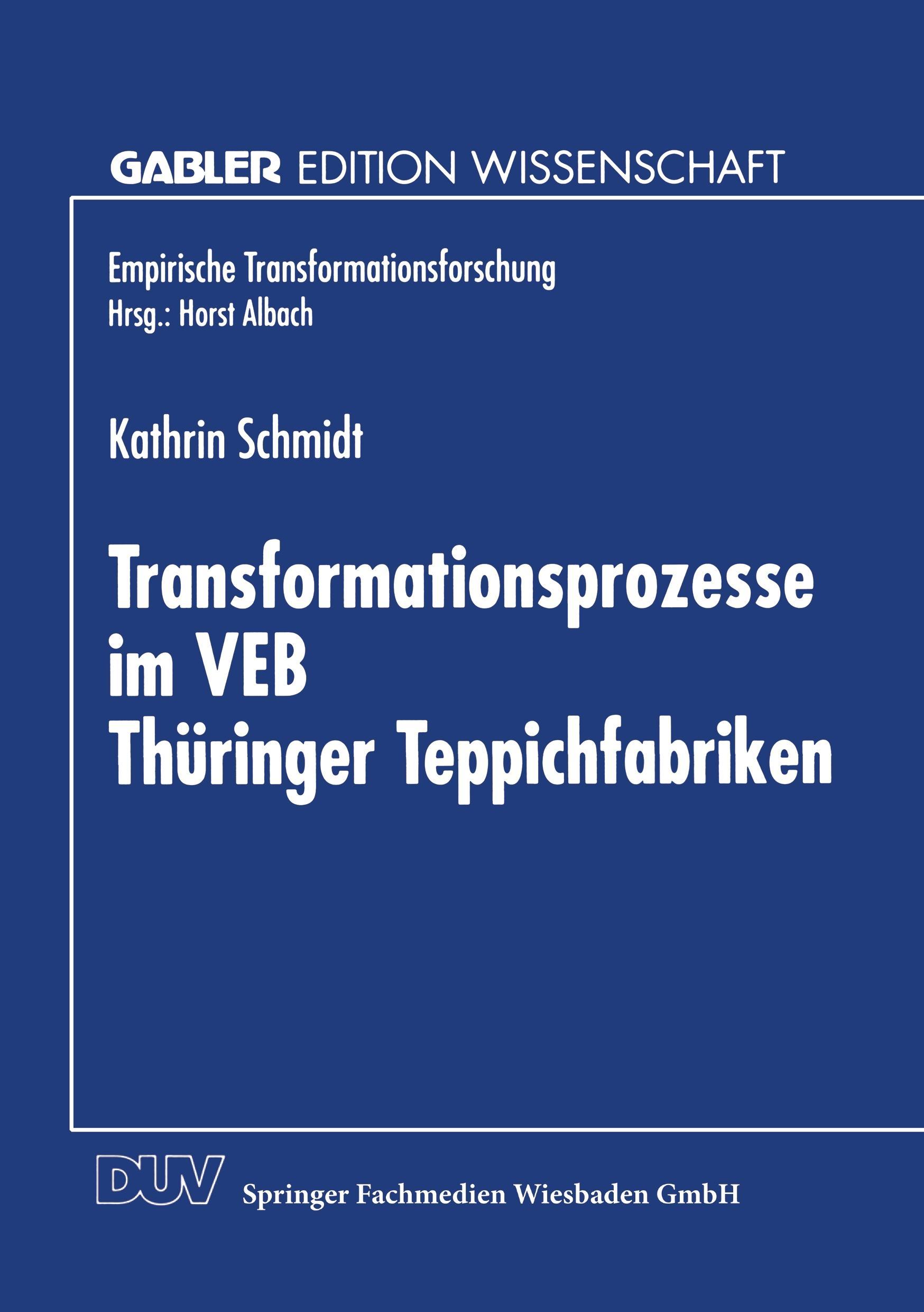 Transformationsprozesse im VEB Thüringer Teppichfabriken