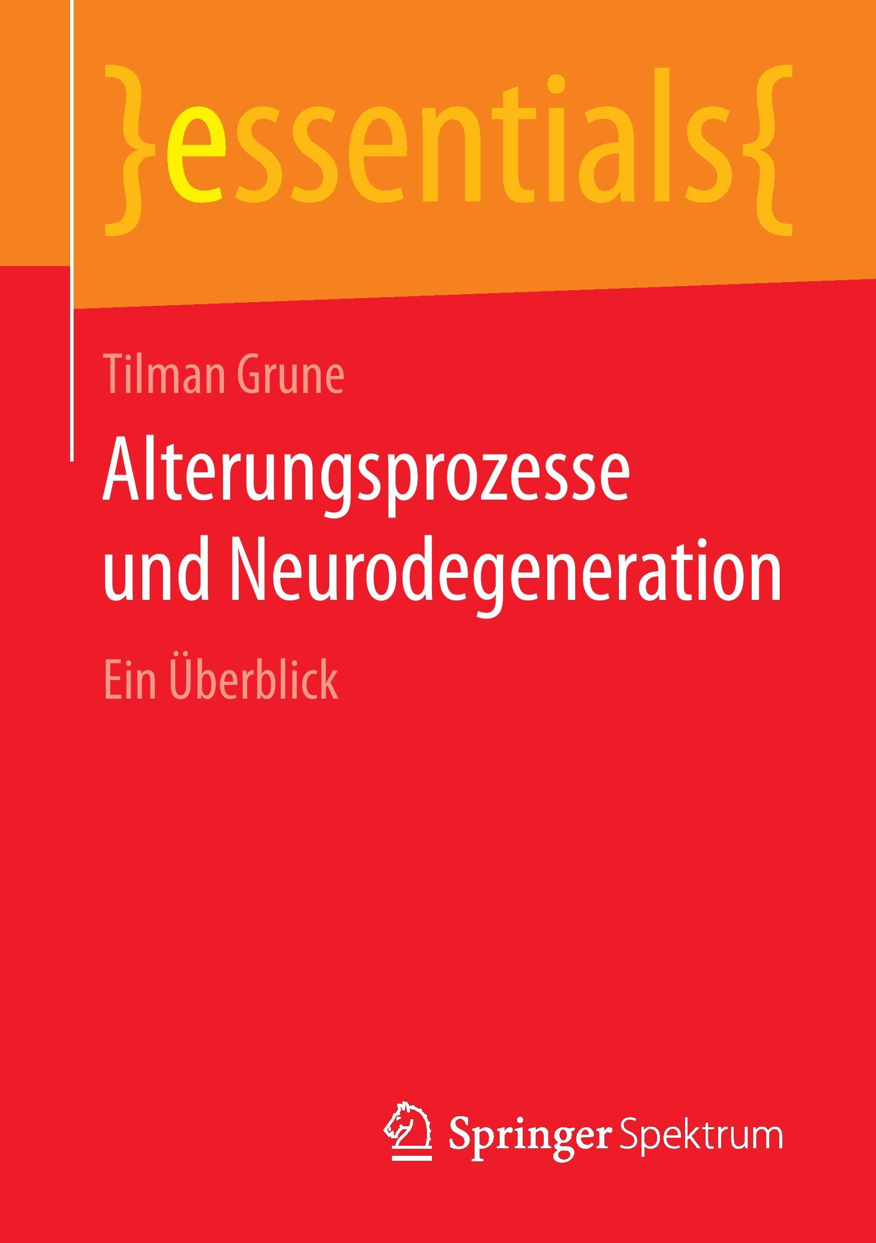 Alterungsprozesse und Neurodegeneration