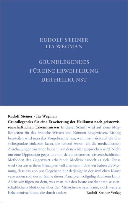 Grundlegendes für eine Erweiterung der Heilkunst nach geisteswissenschaftlichen Erkenntnissen