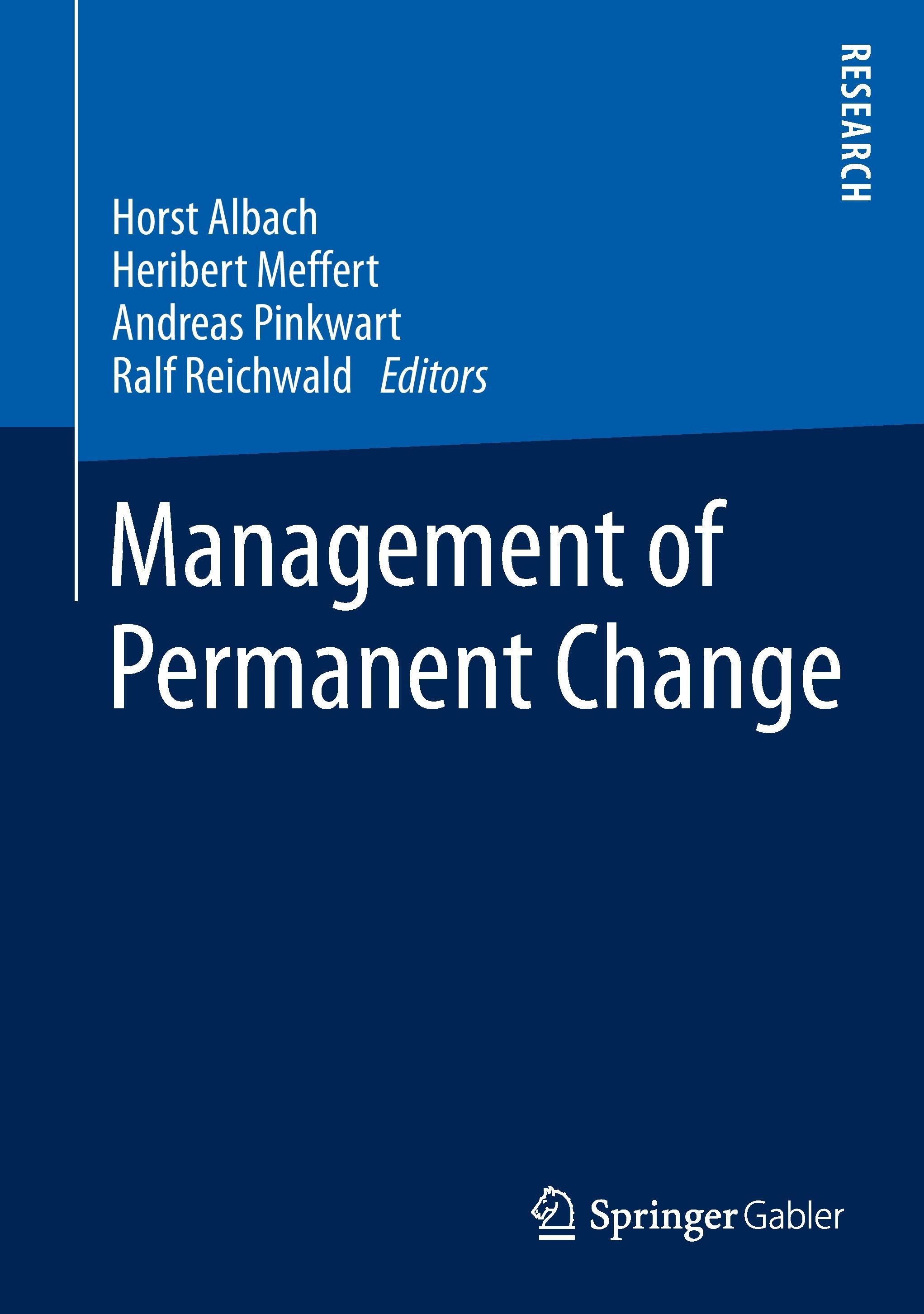 Management of Permanent Change