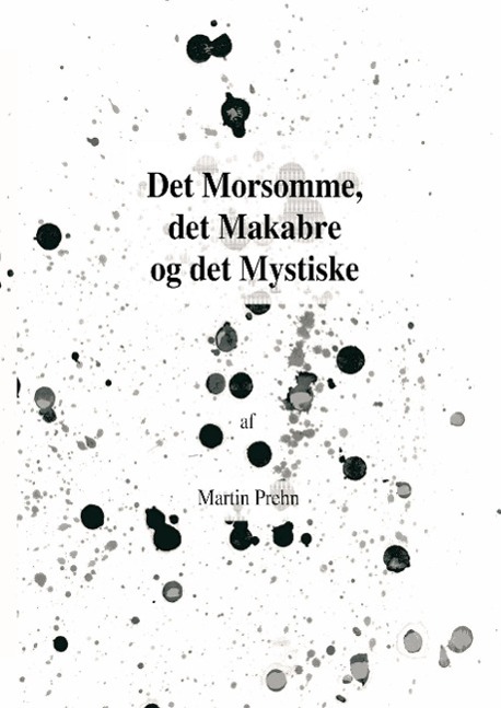 Det Morsomme, det Makabre og det Mystiske