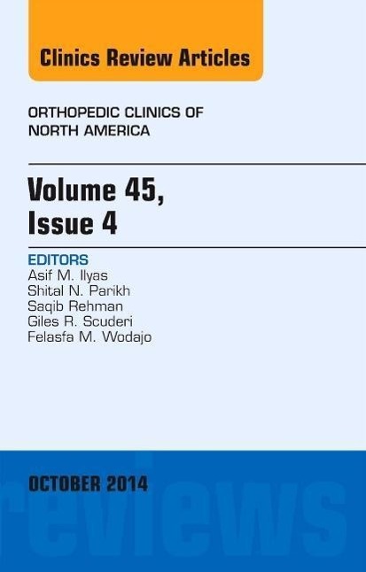 Volume 45, Issue 4, an Issue of Orthopedic Clinics