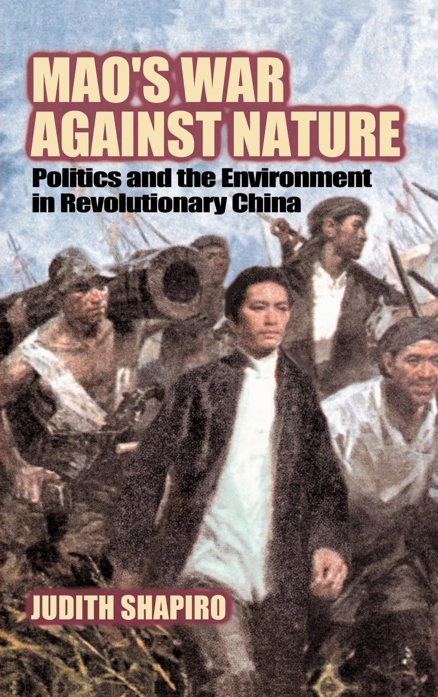 Mao's War Against Nature