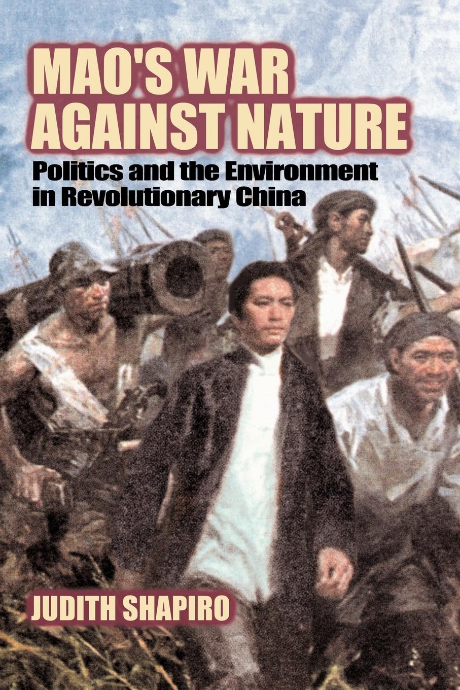 Mao's War Against Nature