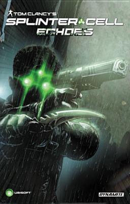 Tom Clancy's Splinter Cell: Echoes