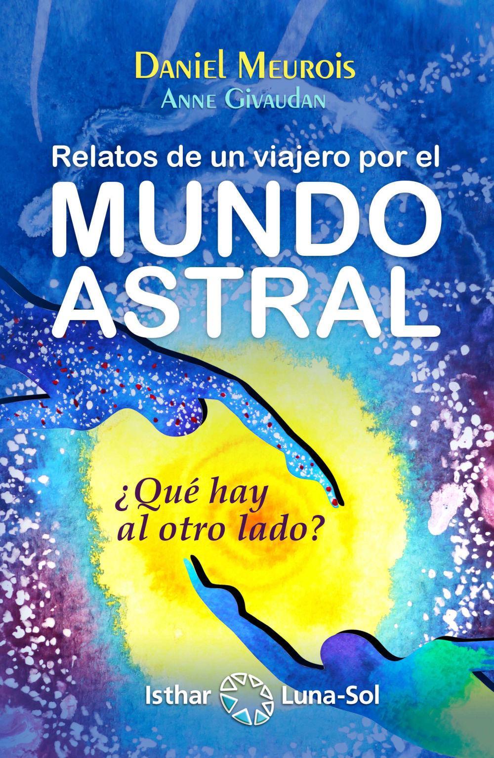 Relatos de un viajero por el mundo astral