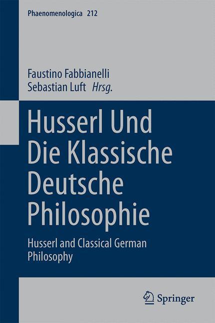 Husserl und die klassische deutsche Philosophie